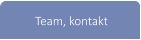 Team, kontakt